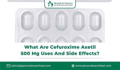 Cefuroxime for infection. Cefuroxime side effects .